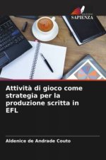 Attivit? di gioco come strategia per la produzione scritta in EFL