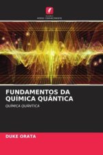 FUNDAMENTOS DA QUÍMICA QUÂNTICA