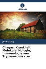 Chagas, Krankheit, Molekularbiologie, Immunologie von Trypanosoma cruzi
