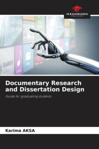 Documentary Research and Dissertation Design