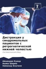 Distrakciq u sindromal'nyh pacientow s retrognaticheskoj nizhnej chelüst'ü
