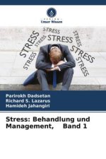 Stress: Behandlung und Management, Band 1