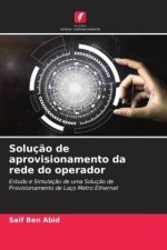 Soluç?o de aprovisionamento da rede do operador