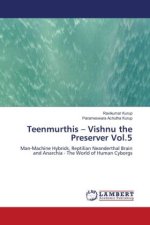 Teenmurthis - Vishnu the Preserver Vol.5