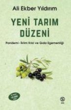 Yeni Tarim Düzeni - Pandemi - Iklim Krizi ve Gida Egemenligi