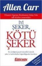 Iyi Seker, Kötü Seker