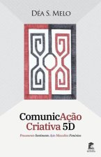 ComunicAcao Criativa 5D