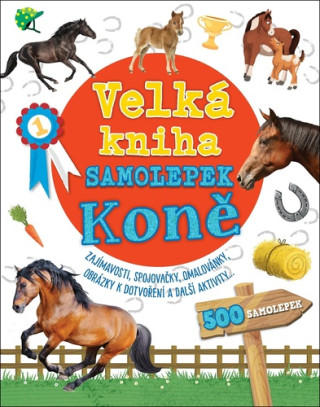 Velká kniha samolepek Koně