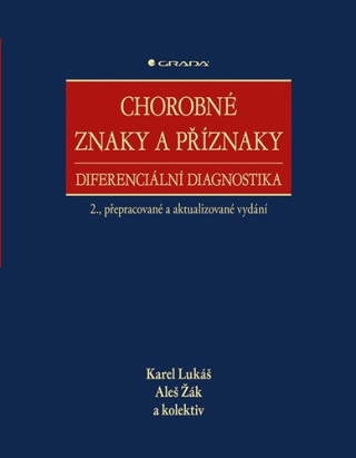 Chorobné znaky a příznaky, diferenciální diagnostika