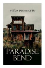 Paradise Bend: Western Novel