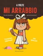 A volte mi arrabbio