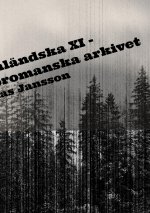 Di angermanlandska XI - skroenor ur det bromanska arkivet
