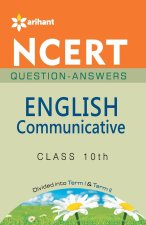 Ncert Questions-Answers - English Communicative for Class 10th