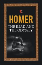 ILIAD AND THE ODYSSEY