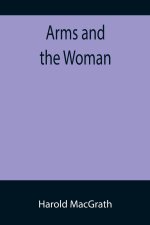Arms and the Woman