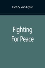 Fighting For Peace