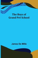 Boys of Grand Pre School