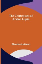 Confessions of Arsene Lupin