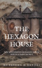 Hexagon House