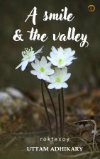 smile & the valley