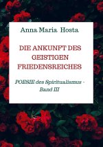 Die Ankunft des geistigen Friedensreiches