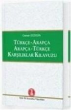 Türkce - Arapca Arapca - Türkce Karsiliklar Kilavuzu