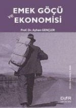 Emek Göcü ve Ekonomisi