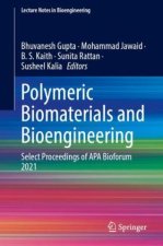 Polymeric Biomaterials and Bioengineering