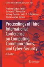Proceedings of Third International Conference on Computing, Communications, and Cyber-Security