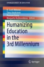 Humanizing Education in the 3rd Millennium