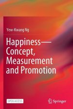 Happiness-Concept, Measurement and Promotion