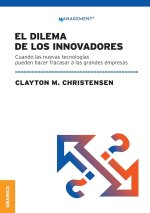 Dilema De Los Innovadores (Nueva Edicion)