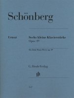 Schönberg, Arnold - Sechs kleine Klavierstücke op. 19