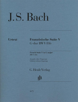 Bach, Johann Sebastian - Französische Suite V G-dur BWV 816