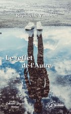 LE REFLET DE L'AUTRE