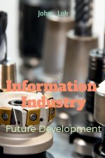Information Industry Future Development