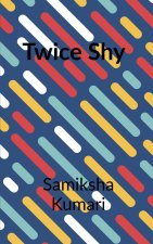 Twice Shy