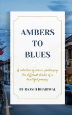 Ambers to Blues
