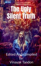 Ugly Silent Truth