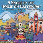 Mouse in the House on Easter Day