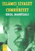 Islamci Siyaset ve Cumhuriyet