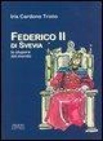 Federico II di Svevia. Lo stupore del mondo
