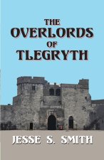 THE OVERLORDS OF TLEGRYTH
