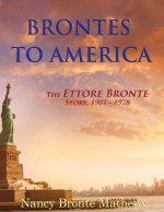 BRONTES TO AMERICA:  THE ETTORE BRONTE S