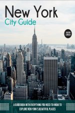 NEW YORK CITY GUIDE: A GUIDEBOOK WITH EV