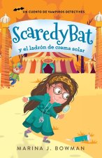 SCAREDY BAT Y EL LADR N DE CREMA SOLAR: