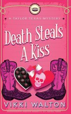 DEATH STEALS A KISS