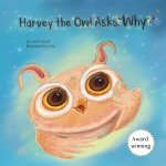 HARVEY THE OWL ASKS,  WHY