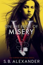 ON THE EDGE OF MISERY