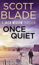ONCE QUIET